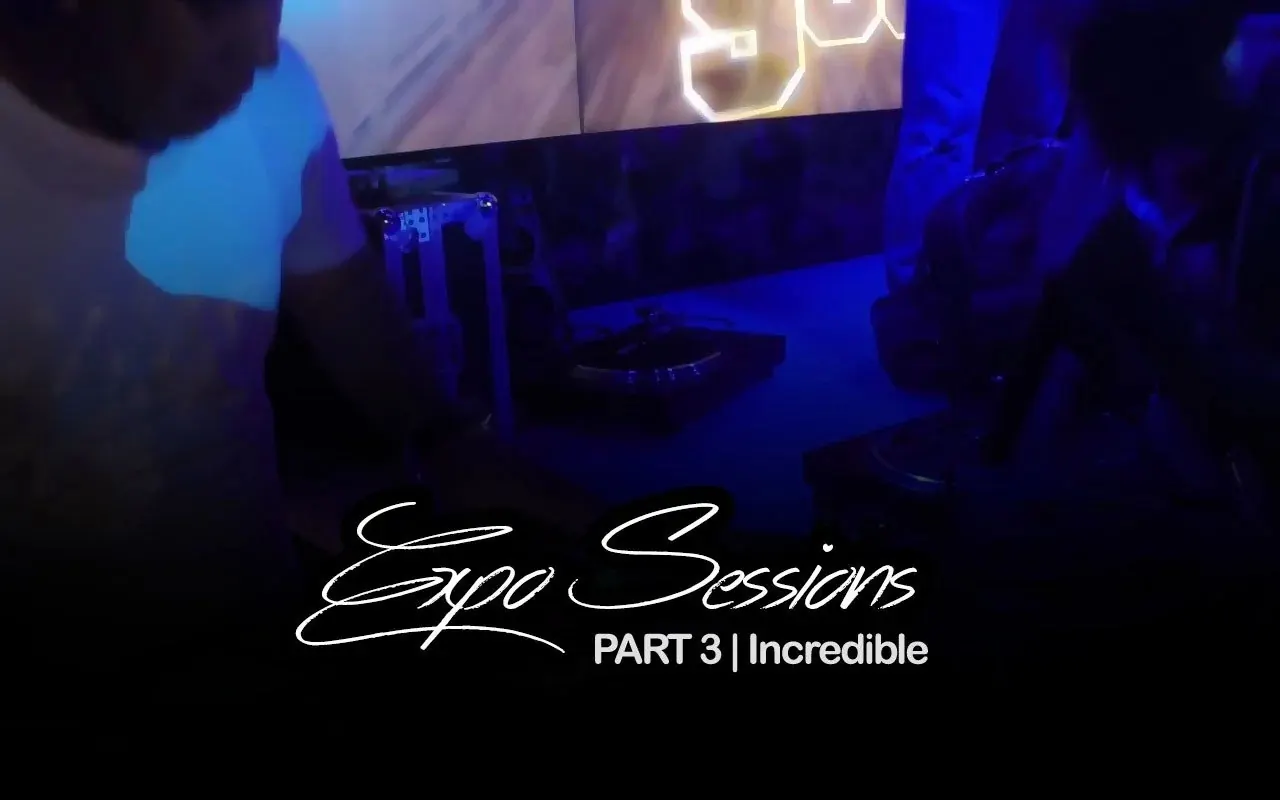 Expo Sessions | Pt 3 "Incredible" [Video] video thumbnail